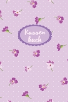 Kassenbuch: Einnahmen - Ausgaben Buchführung für Kleingewerbe und Selbstständige | A5 Vergissmeinnicht Motiv (German Edition) 1691453242 Book Cover
