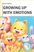 Growing up with emotions: Tales for children B0CHGC4QPS Book Cover