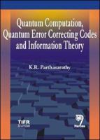 Lectures on Quantum Computation, Quantum Error Correcting Codes And Information Theory 8173196885 Book Cover