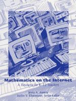 Mathematics on the Internet: A Resource for K-12 Teachers 0130110612 Book Cover