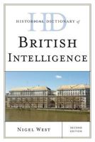Historical Dictionary of British Intelligence 0810878968 Book Cover