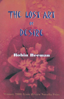 The Lost Art of Desire 1881515362 Book Cover