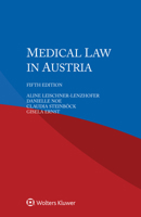 Medical Law in Austria 9403535482 Book Cover