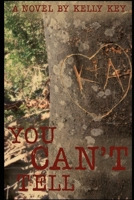 You Can't Tell 1492933457 Book Cover
