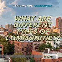 What Are Different Types of Communities? 1680487299 Book Cover