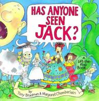 Has Anyone Seen Jack? (A Lift-the-Flap Book) 0711207283 Book Cover