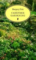 Carefree Gardening 0571153259 Book Cover