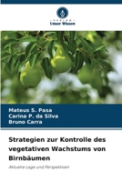 Strategien zur Kontrolle des vegetativen Wachstums von Birnbäumen (German Edition) 6209532918 Book Cover