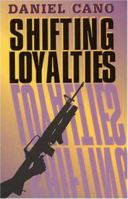 Shifting Loyalties 1558851445 Book Cover