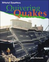 Quivering Quakes (Natural Disasters) 0791065820 Book Cover