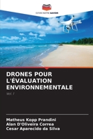 DRONES POUR L'ÉVALUATION ENVIRONNEMENTALE: Vol. 1 6204162314 Book Cover