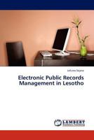 Electronic Public Records Management in Lesotho 3844382909 Book Cover
