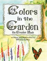 Colors in the Garden 1620063093 Book Cover