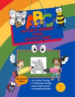 Letters & Number Trace Activity Book: An activity colouring book that allows your child to learn and practice the formation of letters and numbers. B095QJ853Z Book Cover