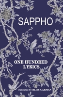 Sappho: One Hundred Lyrics 151439975X Book Cover