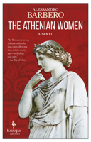 The Athenian Women: A Novel 1609454197 Book Cover