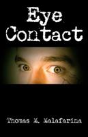 Eye Contact 1934597376 Book Cover
