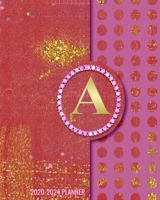 2020-2024 5 Year Monthly Planner: Initial Monogram Letter A 60 Months Calendar, 5 Year Agenda Schedule Organizer, Logbook and Personalized Journal 1707957916 Book Cover