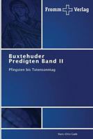 Buxtehuder Predigten Band II 3841604250 Book Cover