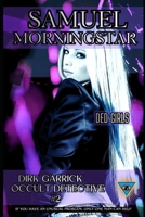 Ded Girls: Dirk Garrick, Occult Detective #2 B0FJ5NRNF8 Book Cover