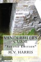 Vandermeer's Curse 1496080955 Book Cover