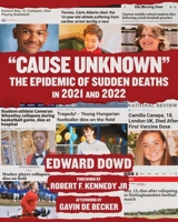 "Cause Unknown": The Epidemic of Sudden Deaths in 2021 & 2022 1510776397 Book Cover