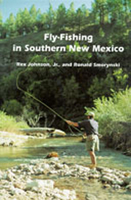 Fly-Fishing in Southern New Mexico (Coyote Books (Albuquerque, N.M.).) 0826319823 Book Cover