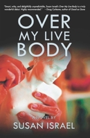 Over My Live Body 1611881188 Book Cover