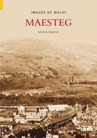 Images of Wales Maesteg 0752433903 Book Cover