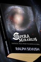 Spira Mirabilis: Fantastic Tales from the Marvelous Spiral 0692738517 Book Cover