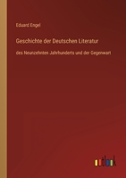 Geschichte der Deutschen Literatur: des Neunzehnten Jahrhunderts und der Gegenwart 3368403702 Book Cover