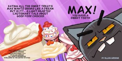 MAX! YOU HAVE A SWEET TOOTH - help picky eaters to choose vegetables over sweets B0DSCP6CF9 Book Cover