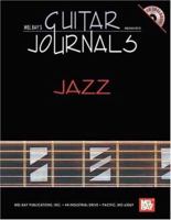 Mel Bay's Guitar Journals Jazz 0786607882 Book Cover