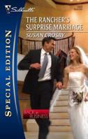 The Rancher's Surprise Marriage 0373249225 Book Cover