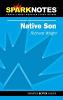 Native Son (SparkNotes Literature Guide) 158663450X Book Cover