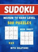 Sudoku 500 Puzzle: Medium to Hard Level 500 Puzzles With Solutions 1008935530 Book Cover
