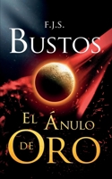 El ÁNULO DE ORO B0CDFH5QL7 Book Cover