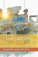 Dust Settles B0DW4DCHP2 Book Cover