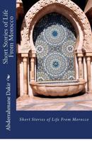 Short Stories of Life From Morocco 1523983957 Book Cover