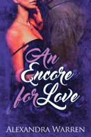 An Encore for Love 1544751672 Book Cover