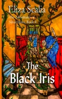 The Black Iris: A Super Hero Adventure (The Adventures of Silver Dove) 1947523821 Book Cover