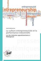 La Culture Entrepreneuriale Et La Performance Industrielle 3838177657 Book Cover