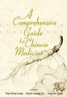 A Comprehensive Guide to Chinese Medicine 981238670X Book Cover