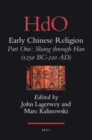 Early Chinese Religion, Part One: Shang Through Han (1250 Bc-220 Ad) 900439267X Book Cover