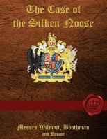 The Case of the Silken Noose 1536865362 Book Cover