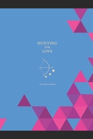 Hunting For Love 1693228653 Book Cover