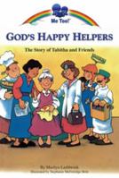 God's Happy Helpers (Me Too!) 0866064532 Book Cover