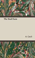 The Stud Farm 1406796379 Book Cover