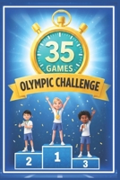 35 Olympic Games for Kids: Fun & Competitive Mini-Olympics for PE Teachers, Coaches & Activity Leaders! B0F18KDBW8 Book Cover