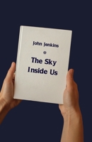 The Sky Inside Us 1761092375 Book Cover